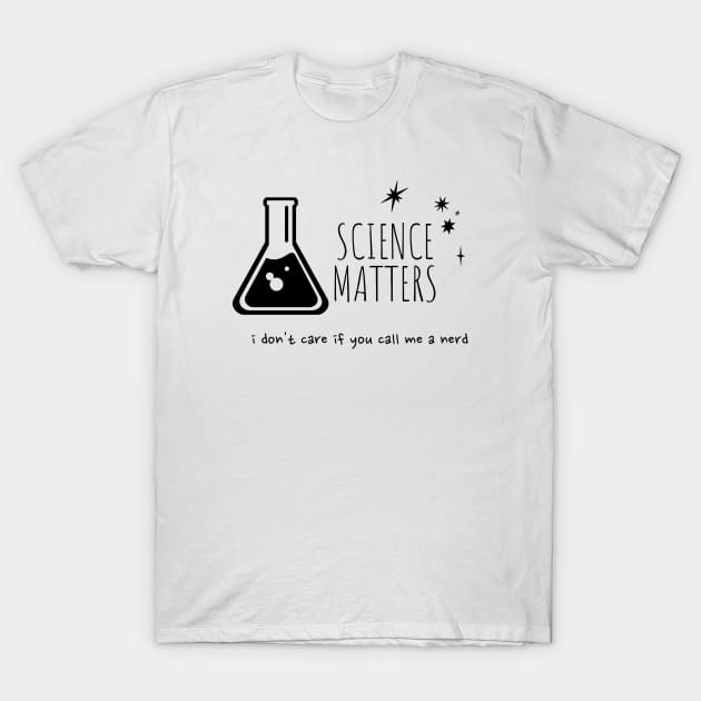 Science Matters T-Shirt by valentinahramov
